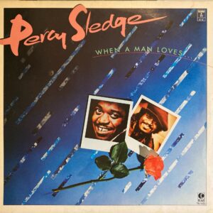 Percy Sledge - When A Man Loves