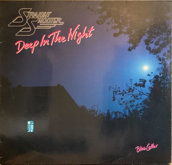 Straight Shooter - Deep In The Night / Blue Collar