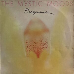 Mystic Moods, The - Erogenous