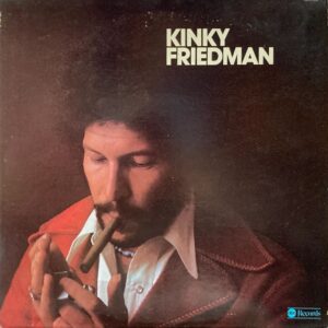 Kinky Friedman - Kinky Friedman