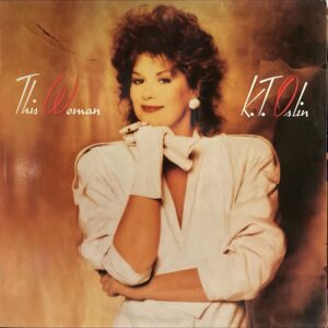 K.T. Oslin - This Woman