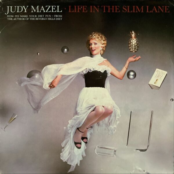 Judy Mazel - Life In The Slim Lane