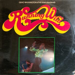 Geno Washington & The Ram Jam Band - Running Wild