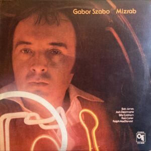 Gabor Szabo - Mizrab