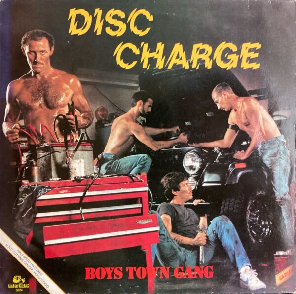 Boys Town Gang - Disc Charge