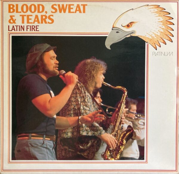 Blood, Sweat & Tears - Latin Fire