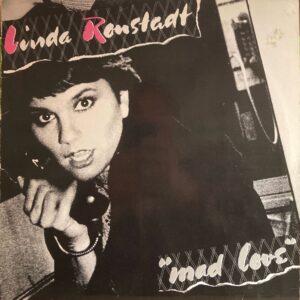 Linda Ronstadt - Mad Love