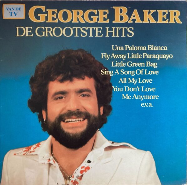 George Baker - Grootste Hits, De