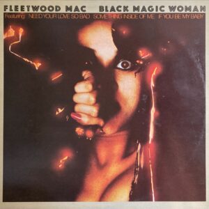 Fleetwood Mac - Black Magic Woman