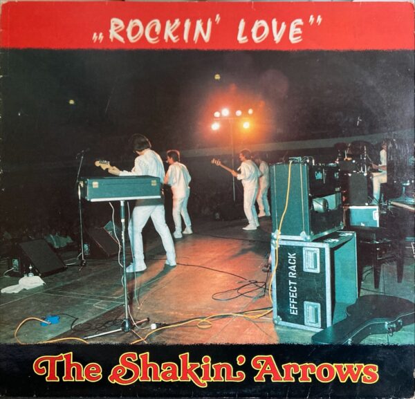 Shakin' Arrows, The - Rockin' Love