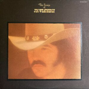 Jim Weatherly - Songs Of Jim Weatherly, The