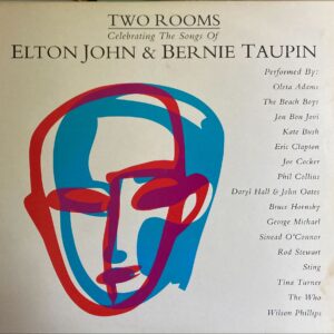 Various - Two Rooms: Celebrating The Songs Of Elton John & Bernie Taupin