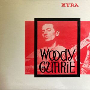 Woody Guthrie - Woody Guthrie