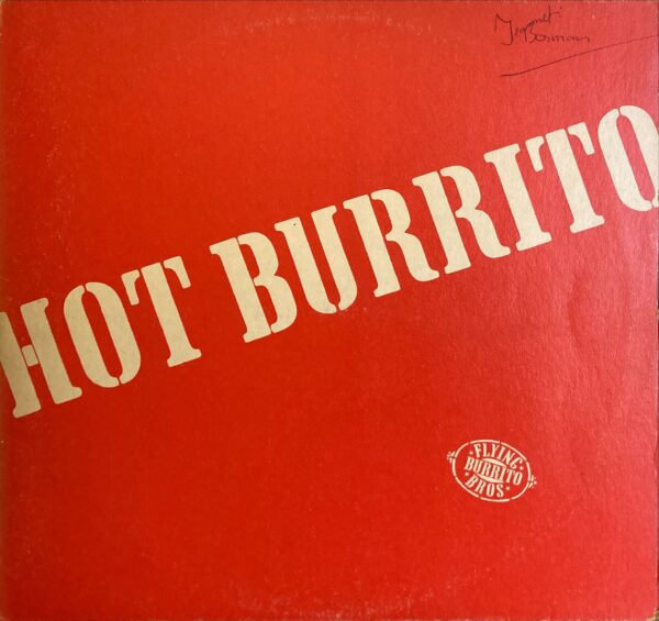 Flying Burrito Bros - Hot Burrito