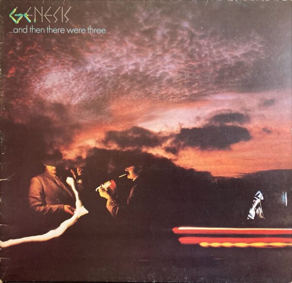 Genesis - ...And Then There Were Three...