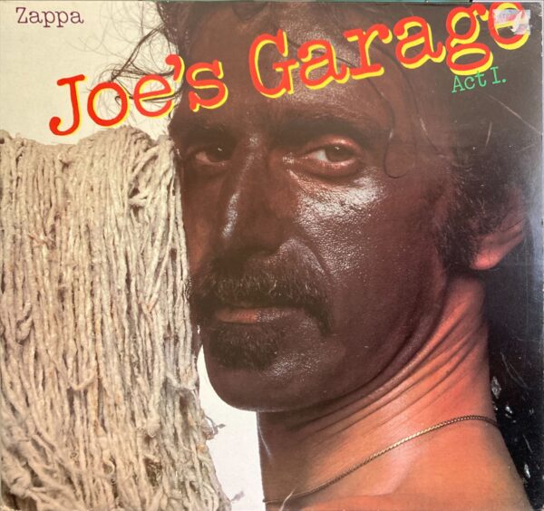 Frank Zappa - Joe's Garage Act I.