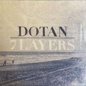 Dotan - 7 Layers