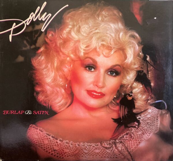 Dolly Parton - Burlap & Satin