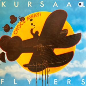 Kursaal Flyers - Chocs Away!