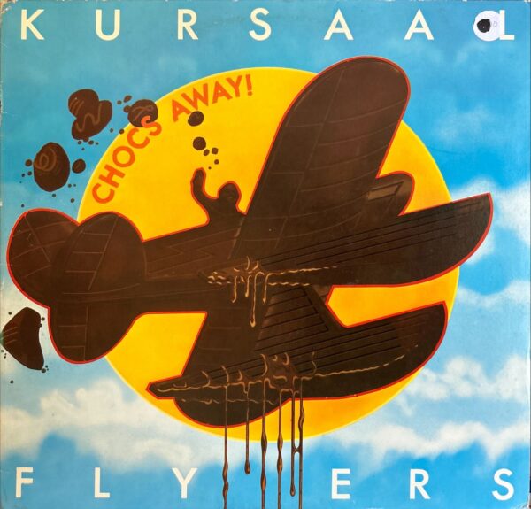 Kursaal Flyers - Chocs Away!