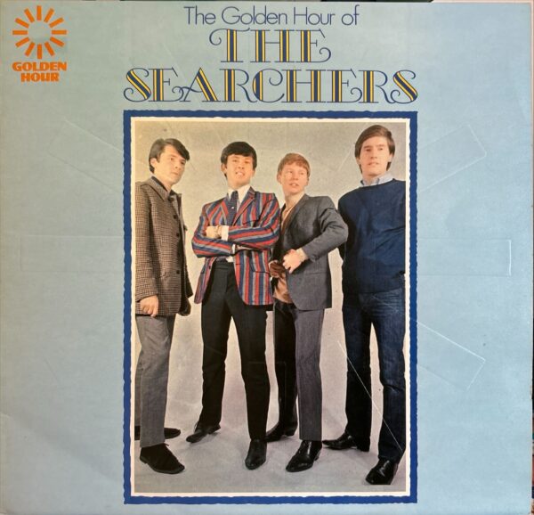 Searchers, The - Golden Hour Of The Searchers