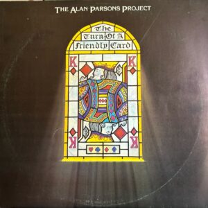 Alan Parsons Project, The - Turn Of A Friendly Card, The