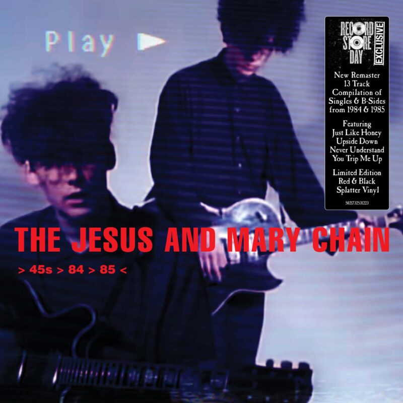 Jesus And Mary Chain, The - Early Years 1984-1985