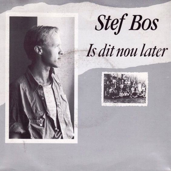 Stef Bos - Is dit nou later